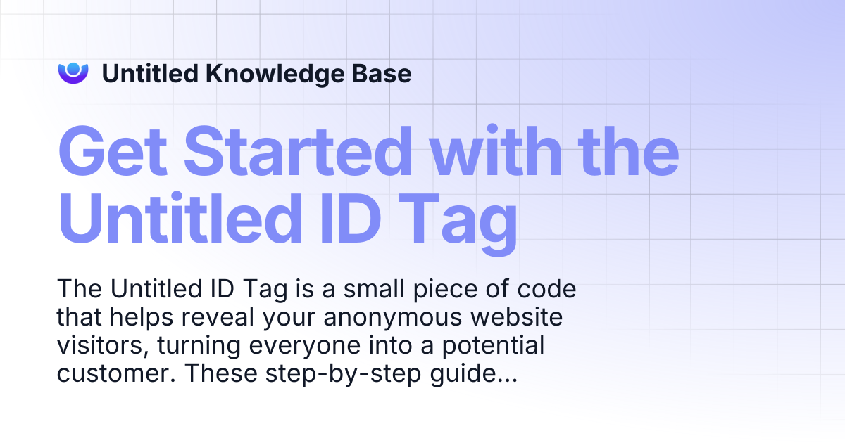 Get Started with the Untitled ID Tag | Untitled Knowledge Base